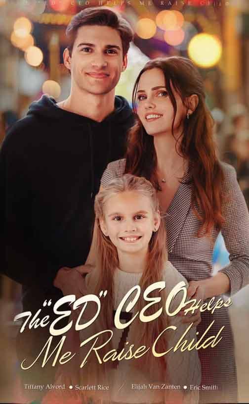 The "ED" CEO Helps Me Raise Child