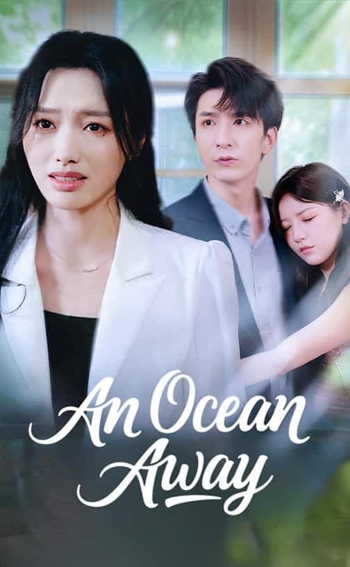 (DUBBED)An Ocean Away