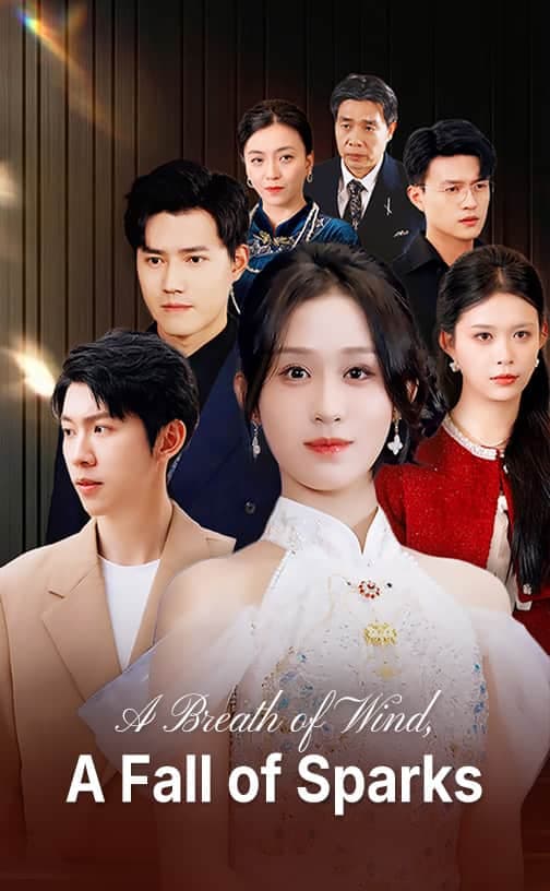 A Breath of Wind, A Fall of Sparks