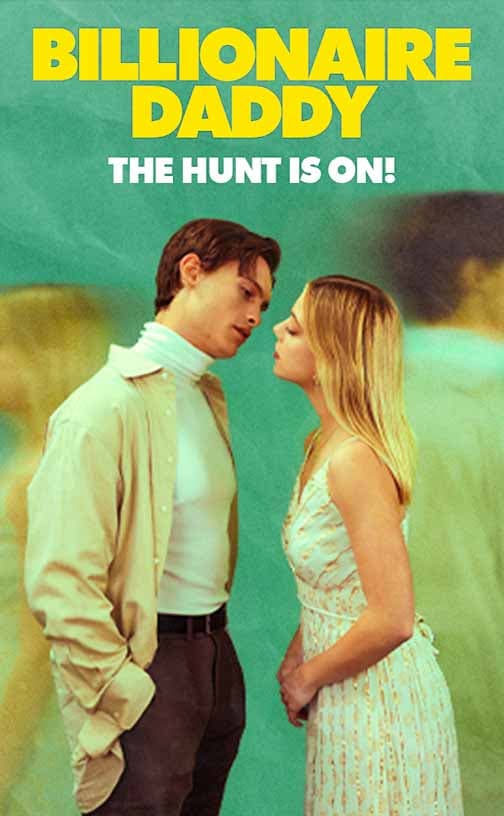Billionaire Daddy, the Hunt is On!