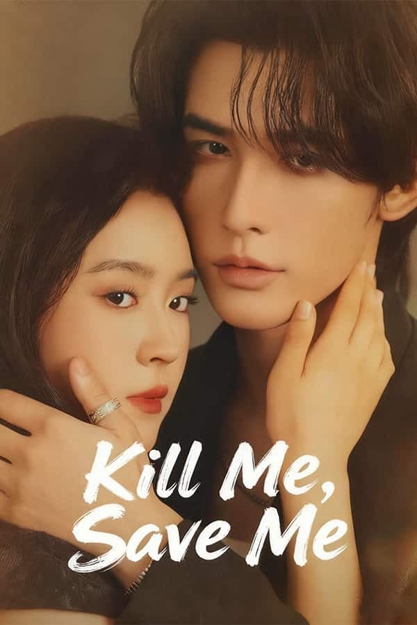 Kill Me, Save Me